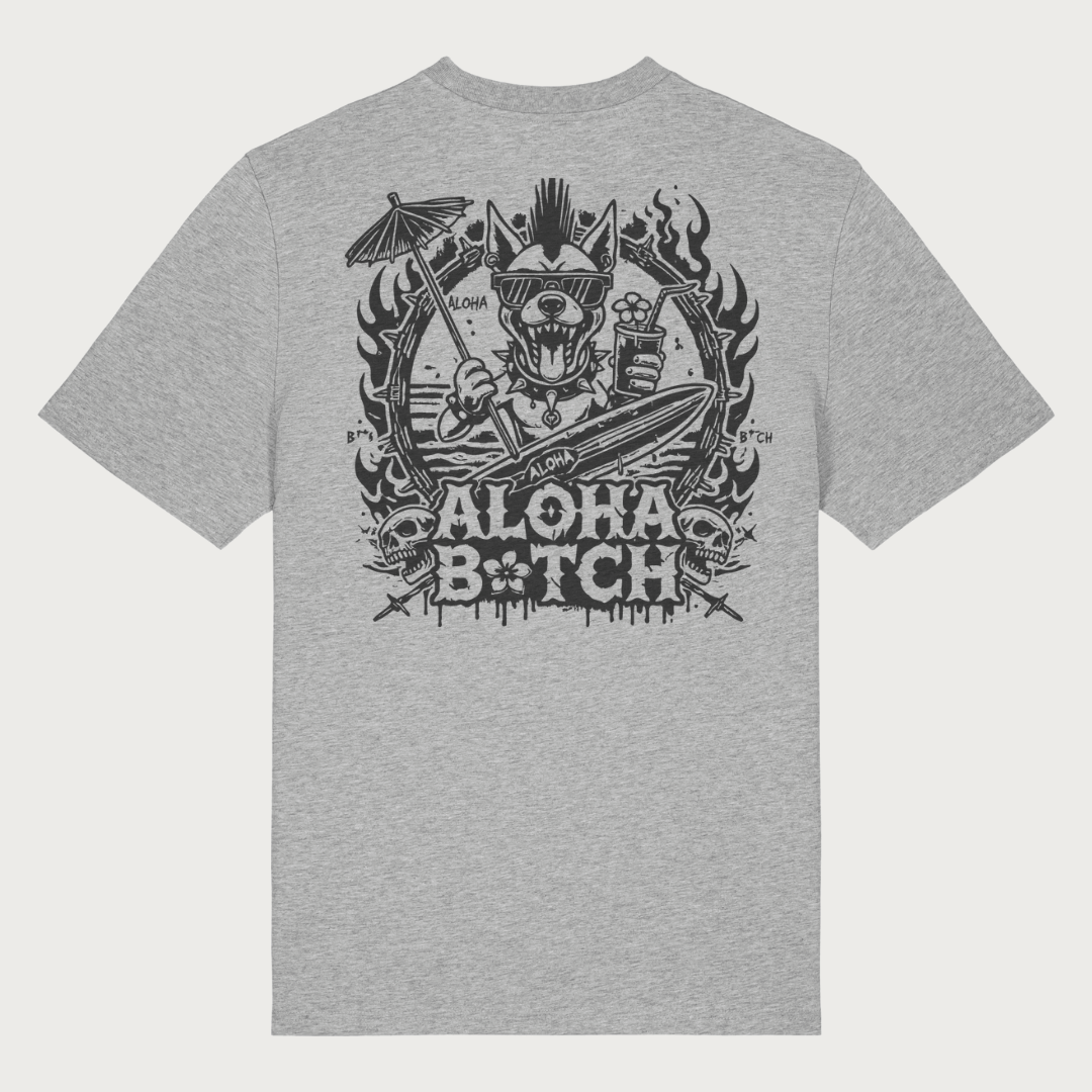Aloha B*tch T-shirt